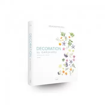 Garuharu DECO DECORATION by Garuharu - Chef Eunyoung Yun Pastry and Dessert Books