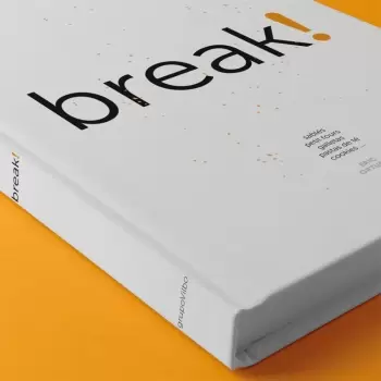 ERIC ORTUÑO BEOSE Break! by ERIC ORTUÑO - Bilingual English and Spanish Edition - Hardcover Pastry and Dessert Books