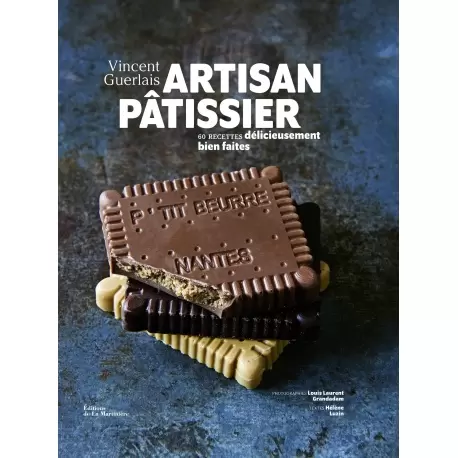 ARTPATVG Artisan pâtissier: 60 recettes délicieusement bien faites by Vincent Guerlais - Hardcover - French Language Pastry a...