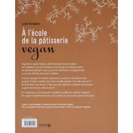 ENCOREfr A l'école de la pâtisserie vegan by Linda Vongdara - Hardcover - French Language Pastry and Dessert Books