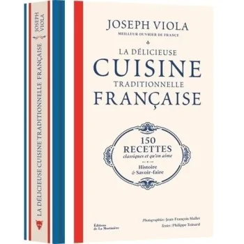 La Délicieuse Cuisine Traditionnelle Française by Joseph Viola - Hardcover 400 Pages - French Language