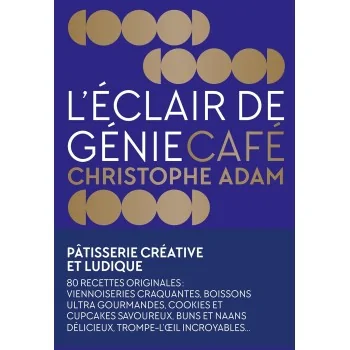 L'Éclair de génie Café by Christophe Adam and Laurent Fau - Hardcover 240 Pages - French Language