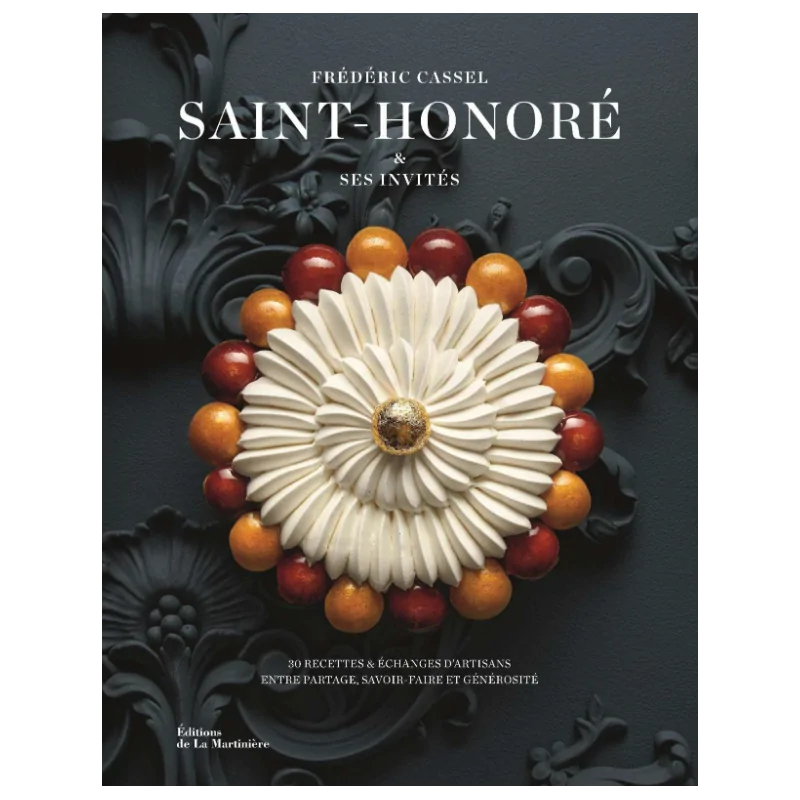 Saint-Honoré by Frédéric Cassel - Hardcover 240 Pages - French Language